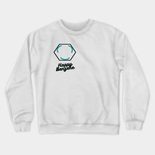 Happy benzene Crewneck Sweatshirt